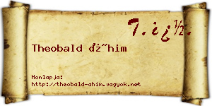 Theobald Áhim névjegykártya